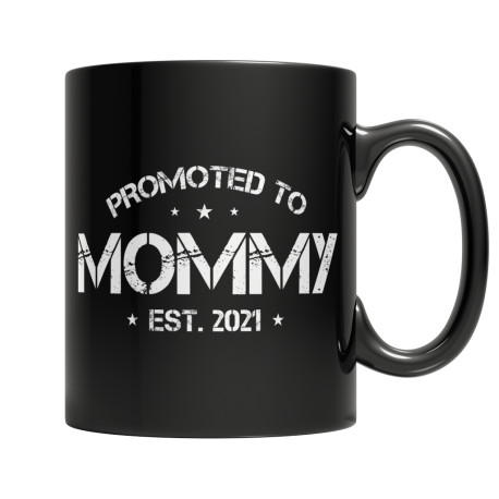 Promoted To Mommy EST 2021 - Black Mug
