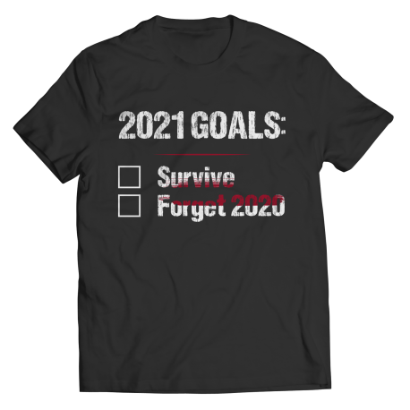 2021 Goals - Shirt
