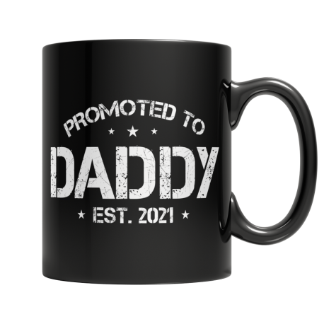Promoted To Daddy EST 2021 - Black Mug