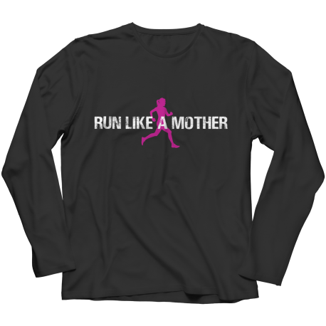 Run Like A Mother