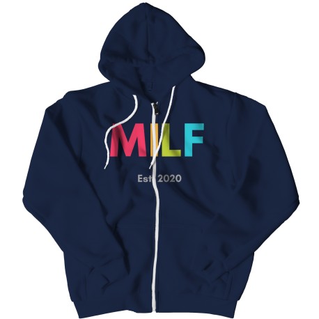 Milf Est 2020  Zipper Hoodie  for  Mom