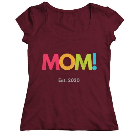 Mom Est 2020  Ladies T-Shirt  for  Mom