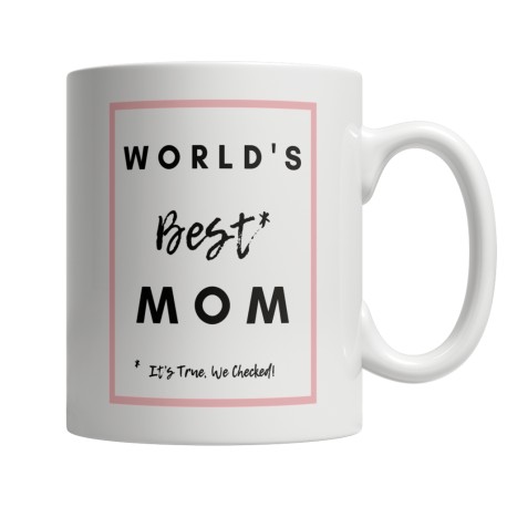 World's Best Mom Black Font  White 11oz Mug for Mom