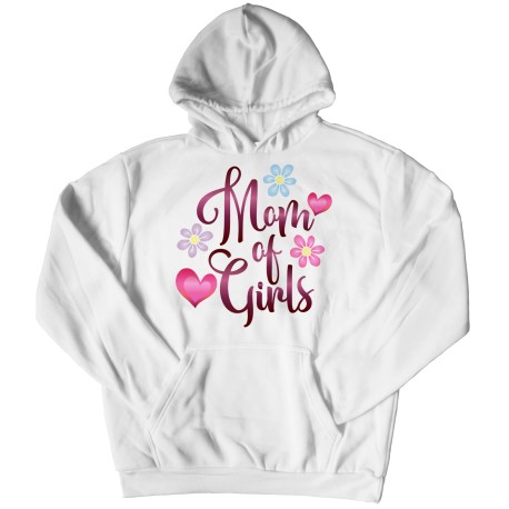Buy this Fantastic Mom of Girls Hoodie for Mom. They are perfect Gifts for Mom for Christmas, Birthdays, Mother's Day or Anniver