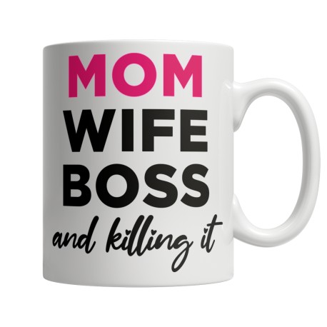 Mom Wife Boss White 11oz Mug  for Mom. They are perfect Gifts for Mom for Christmas, Birthdays, Mother's Day or Anniversary