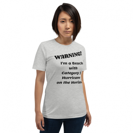 I'm a Beach with Hurricane on Horizon Unisex T-Shirt