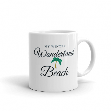 My Winter Wonderland Is The Beach Coffee Mug