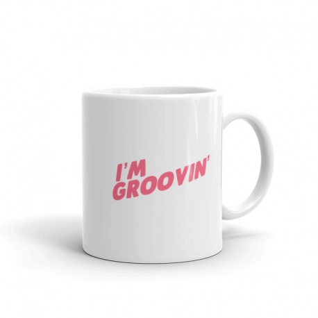 GrooveZilla I'm Groovin' White glossy mug