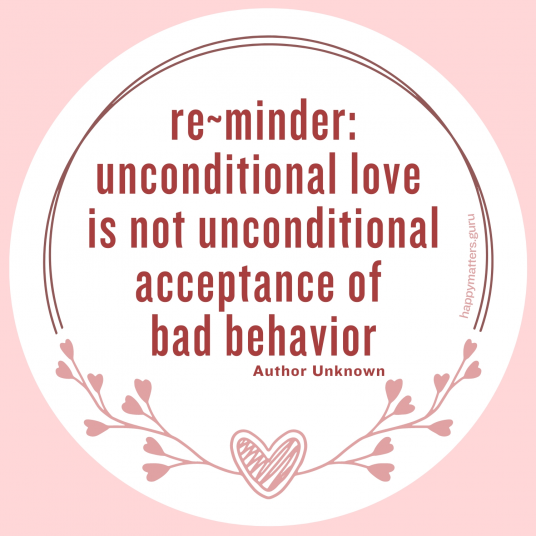 Toxic Relationships unconditional love is not unconditional acceptance of bad behavior - round re~minder magnet boundaries