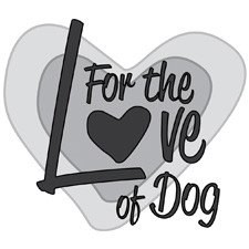 For the Love of Dog