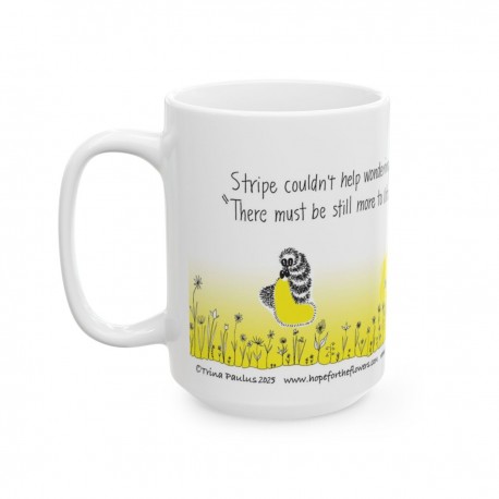 Hope for the Flowers Ceramic Mug - 15oz  Inspirational Coffee or Tea Cup for Garden Lovers  Gifts for Friends  Motivational Kitc