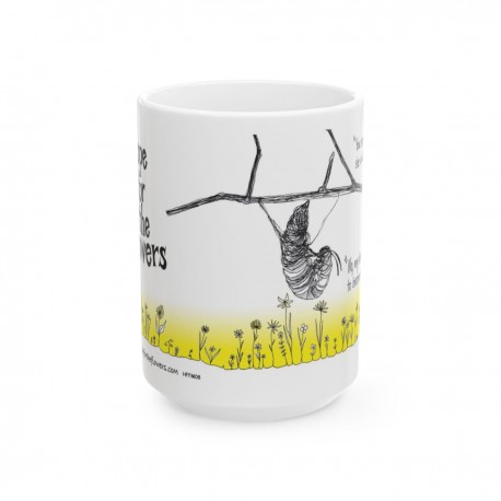 Hope for the Flowers Ceramic Mug - 15oz  Inspirational Coffee or Tea Cup for Garden Lovers  Gifts for Friends  Motivational Kitc