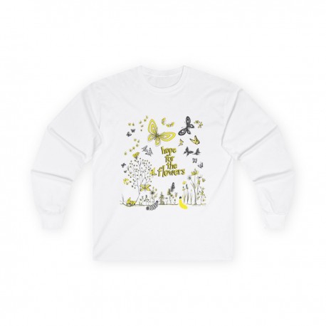 Unisex Hope for the Flowers Long Sleeve Tee  Butterfly Graphic T-Shirt  Nature-Inspired Apparel  Eco-Friendly Gift  Spring Fashi