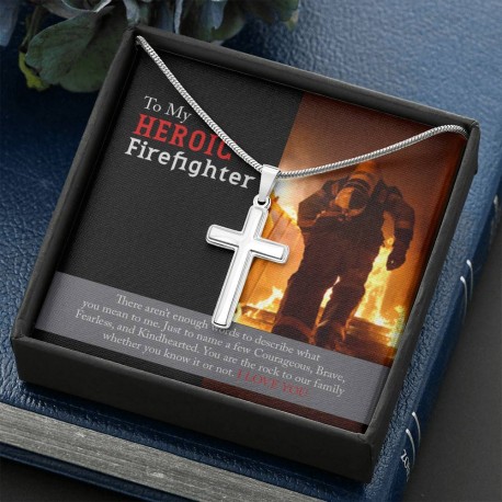 To My Heroic Firefighter Christian Cross