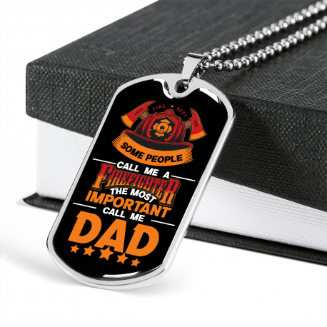 Some People Call Me A Firefighter Stainless Surgical Steel Dog Tag With Ball Chain Necklace
