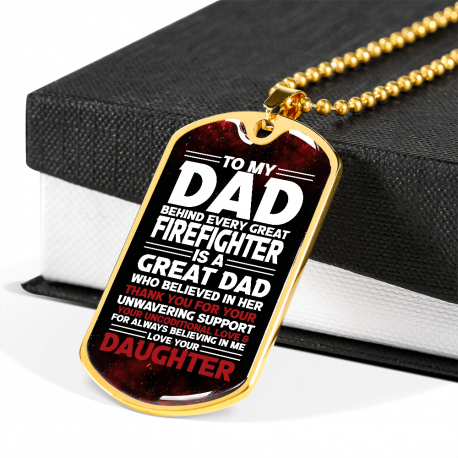 Behind Every Great Firefighter Is A Great Dad 18k Gold Finish With Ball Chain Dog Tag Necklace