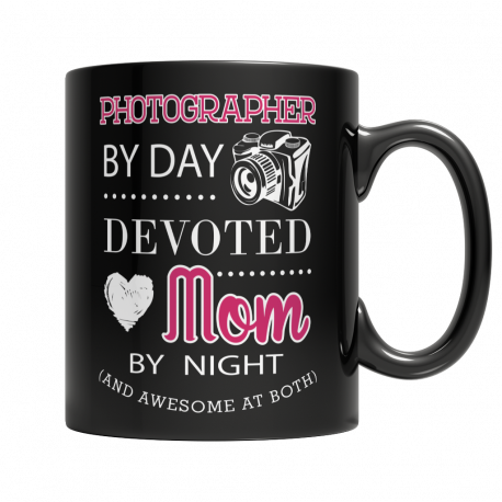 Photographer By Day Devoted Mom By Night