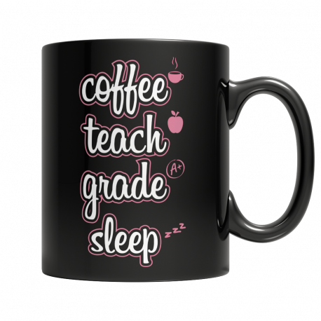 Coffee Teach Grade Sleep