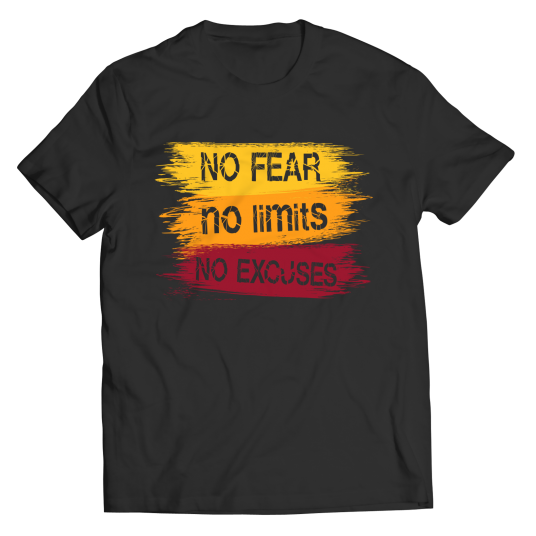 No Fear No Limits No Excuses