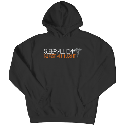 Sleep All Day Nurses All Night