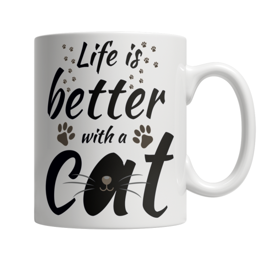 Life Is Better With A Cat