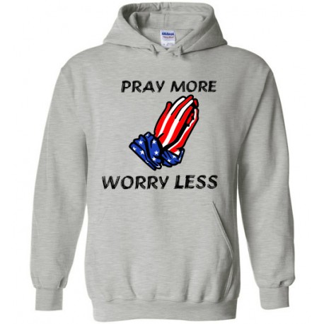 Pray More Worry Less gray hoodie