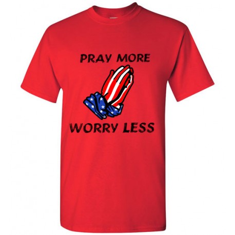 Pray More Worry Less red Shirt Men