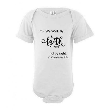 for we walk by faith onesies