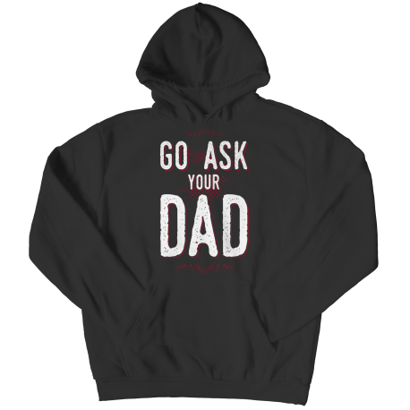 Go Ask Your Dad