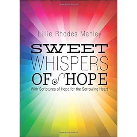 Sweet Whispers of Hope with Scriptures of Hope