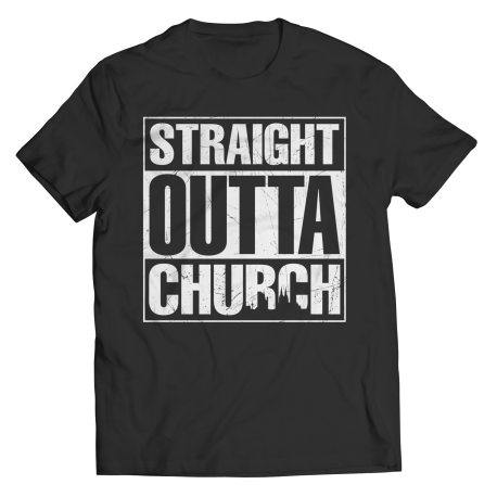 Straight Outta Church
