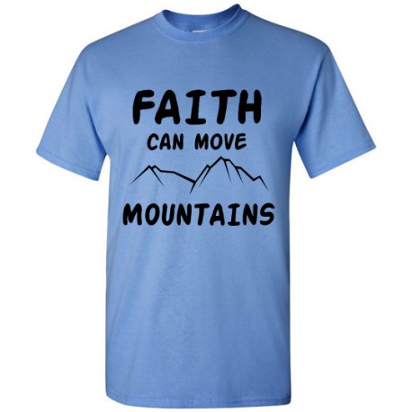 Faith can move Mountains