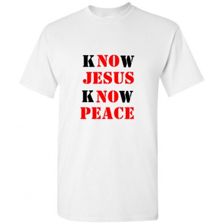 Know Peace Know Jesus White Shirt for Men