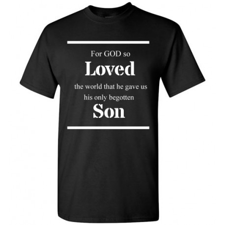 for god so love the world black shirt