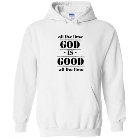 God is good white hoodie