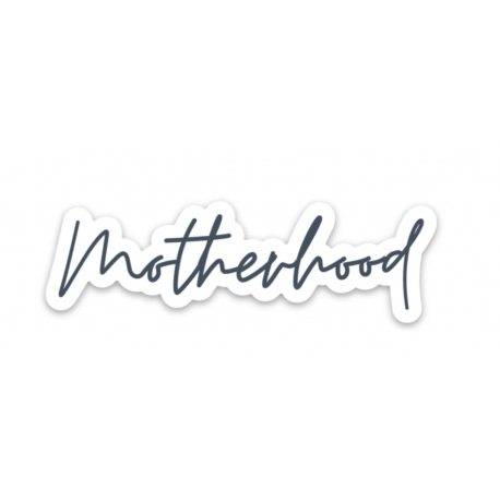 Motherhood Sticker