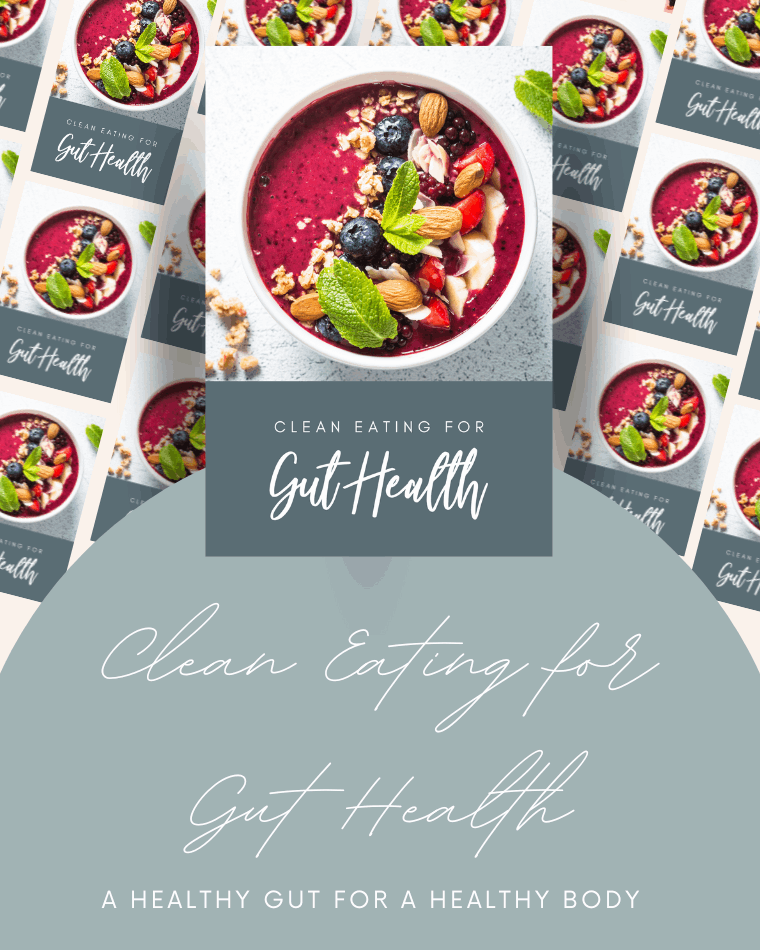 Clean Eating for Gut Health