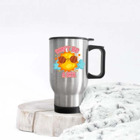 Don't Be A Dick Sunshine Mug