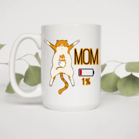 Cat Mom Battery Life 1% Mug
