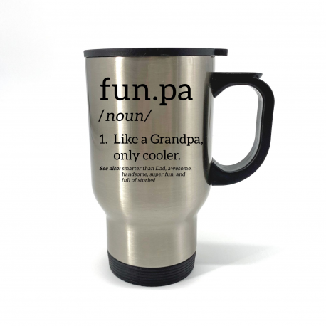 Funpa Like a Grandpa Only Cooler Travel Mug