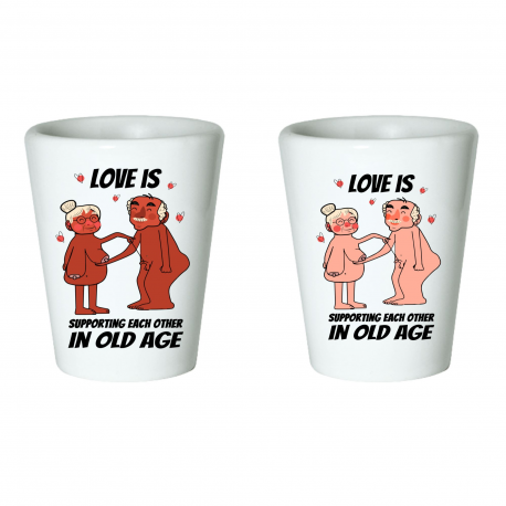 Love is Supporting Each Other In Old Age Shot Glass