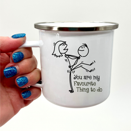 You Are My Favorite Thing To Do Camper Mug