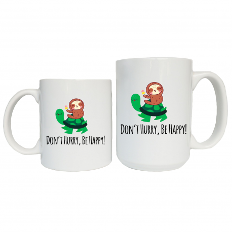 Dont Hurry Be Happy Sloth Turtle Coffee Mug