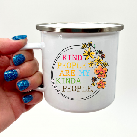 Kind People Are My Kinda People Camper Mug