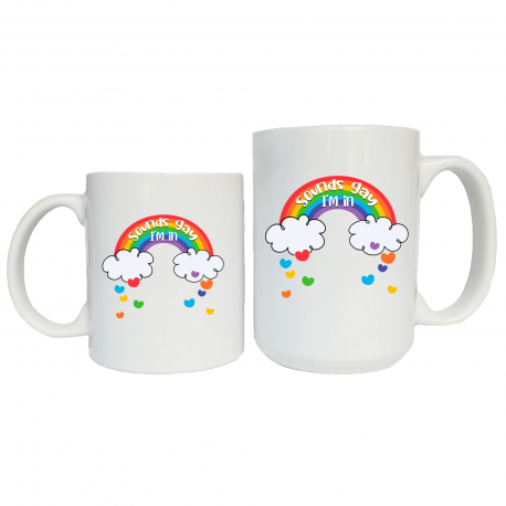 Sounds Gay Im In, Rainbow Heart Coffee Mug