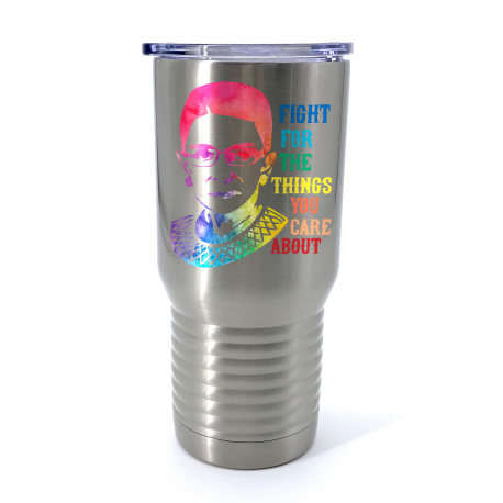 Fight For The Things You Care About Ruth Bader Ginsburg Insulated Stainless Steel Tumbler