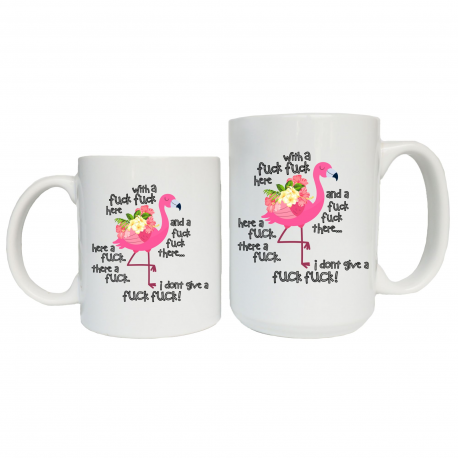 Flamingo With A Fuck Fuck Here Coffee Mug