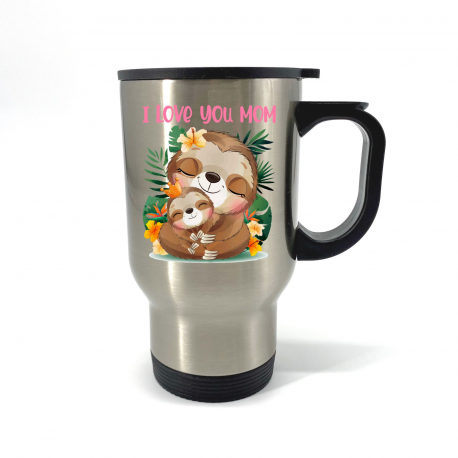 I Love You Mom Sloth Travel Mug