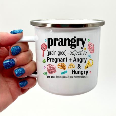 Prangry, Pregnant Angry Hungry Camper Mug