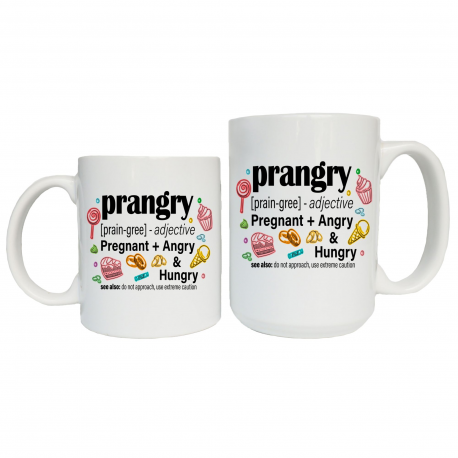 Prangry, Pregnant Angry Hungry Coffee Mug